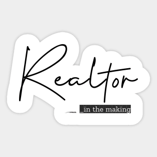 Real Estate... in the making Sticker